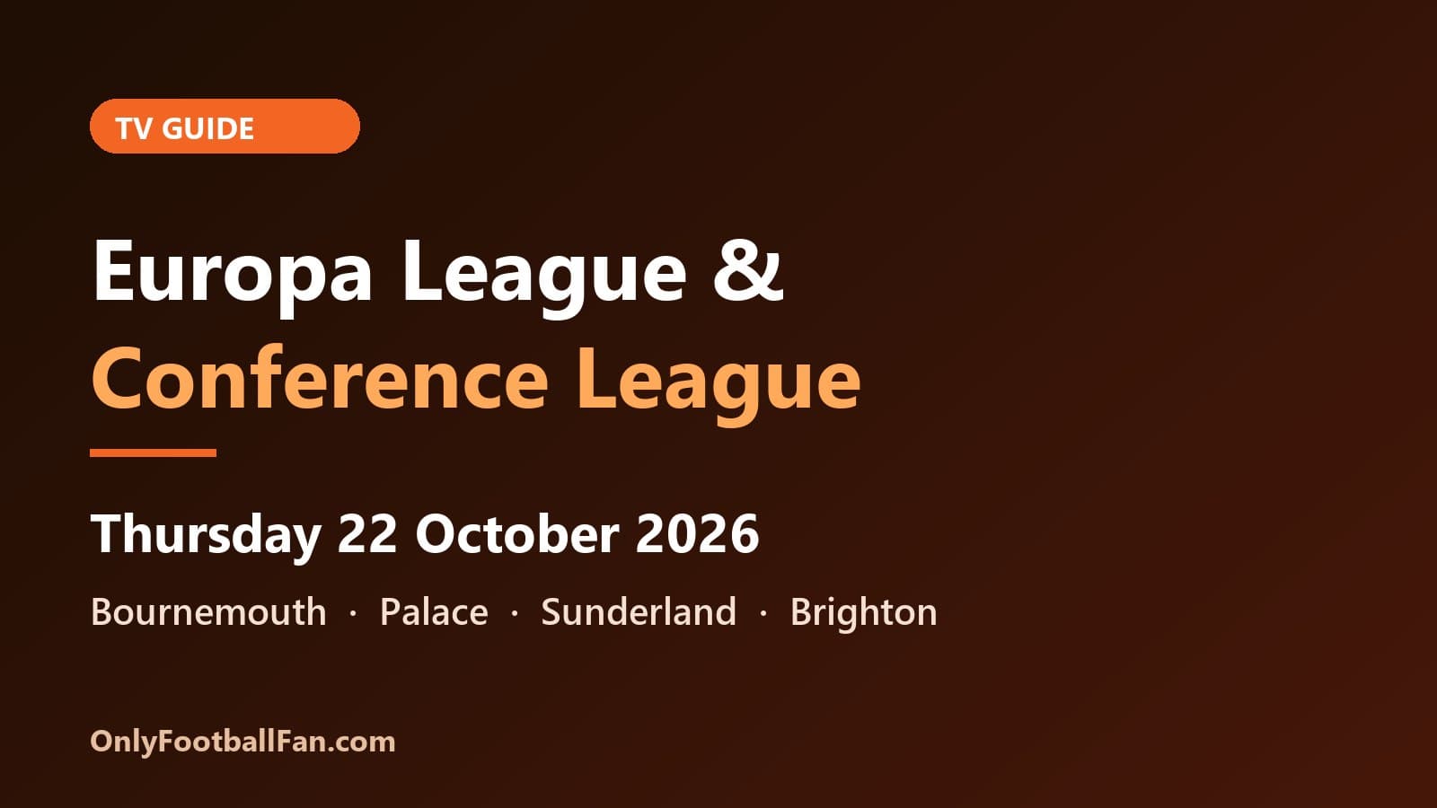 Europa League & Conference League: Thursday 22 October Fixtures & TV