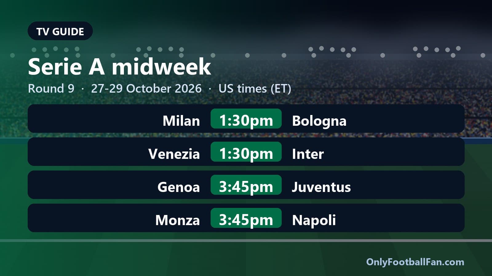 Serie A Midweek Schedule: US Times and TV (October 27-29)