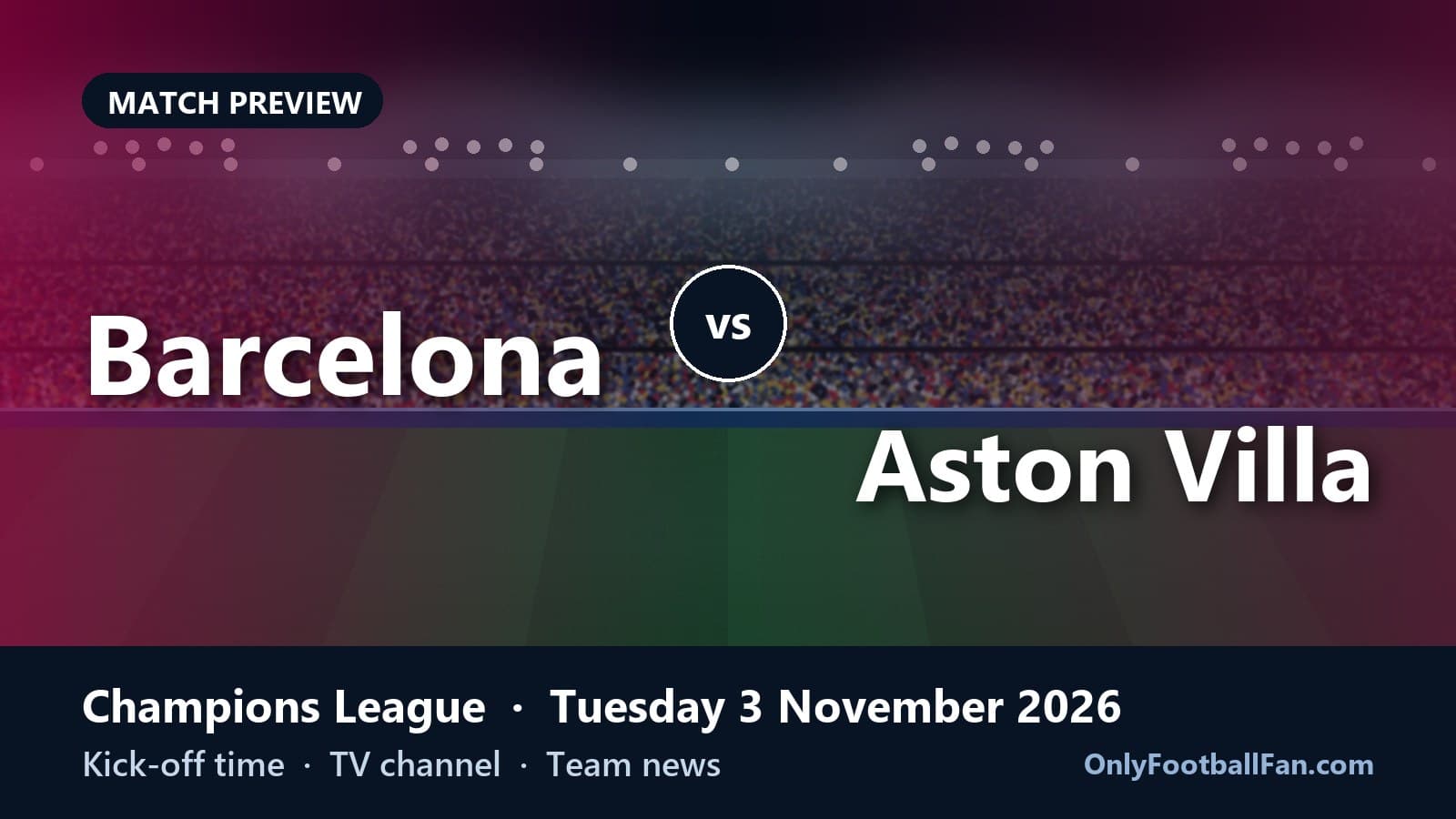 What Channel Is Barcelona vs Aston Villa On? TV, Stream & Time