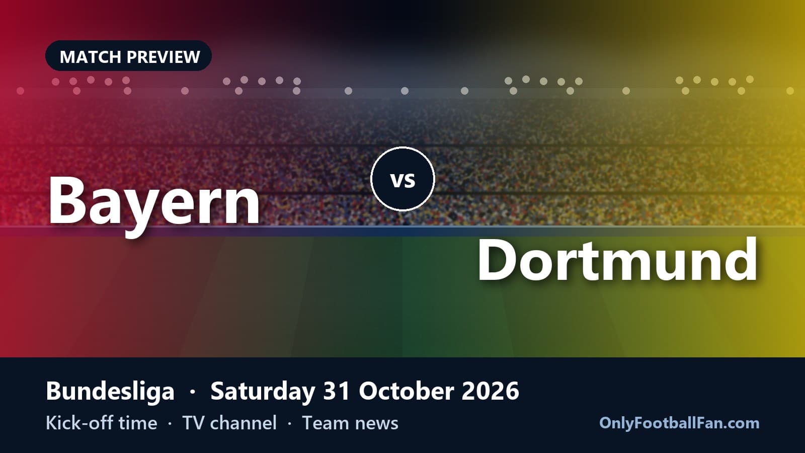 What Channel Is Bayern vs Dortmund On? TV, Stream & Time