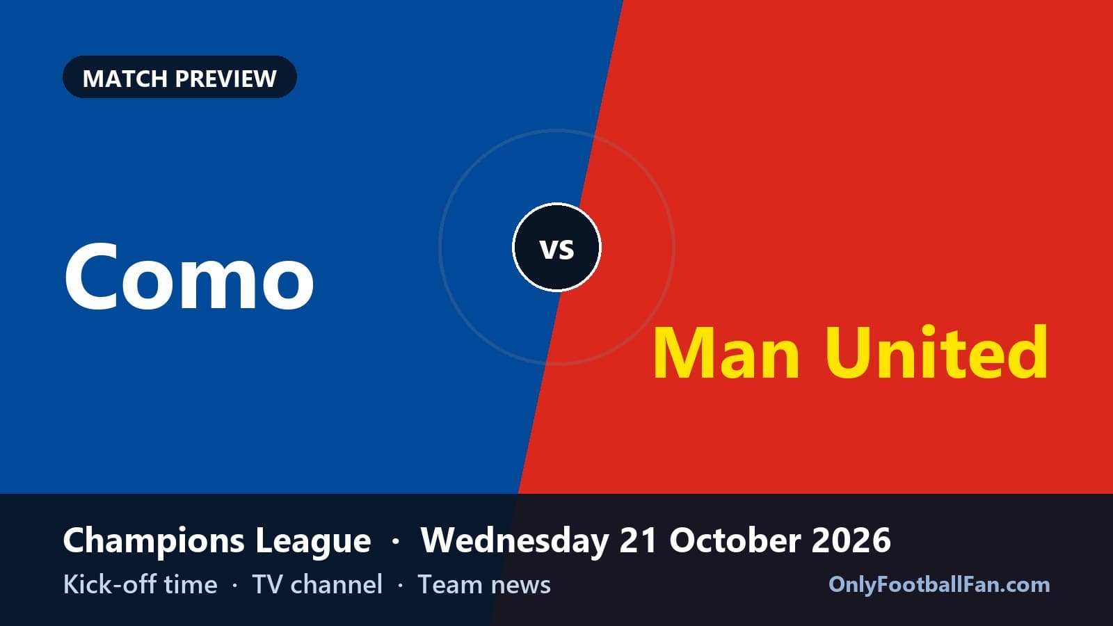 Como vs Man United: Kick-off Time, TV Channel & Team News
